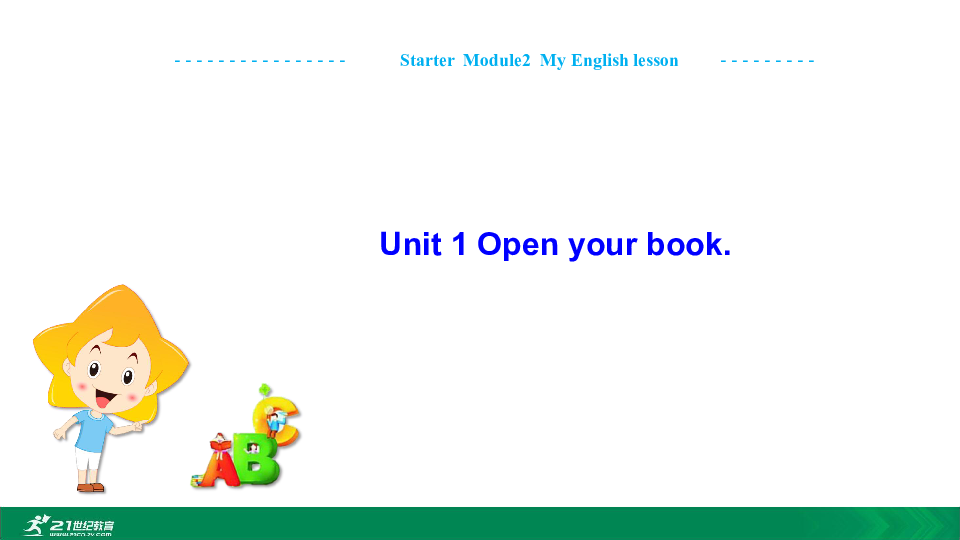 starter module 2 my english lesson unit 1 open your book 课件20