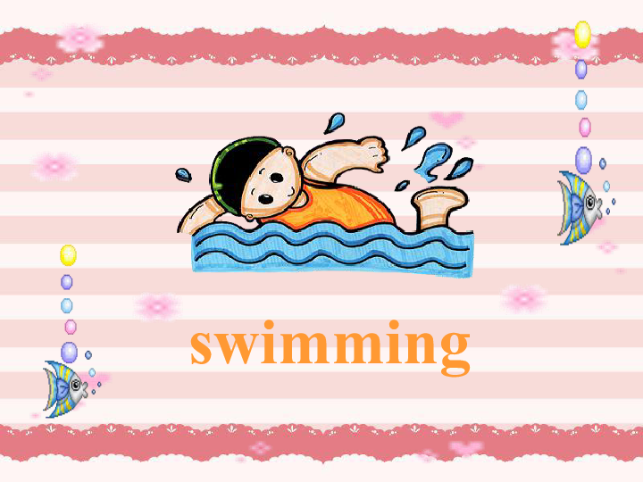 unit2ilikeswimming课件