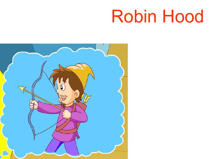 英语六年级下广州版《module3 unit8robin hood》课件