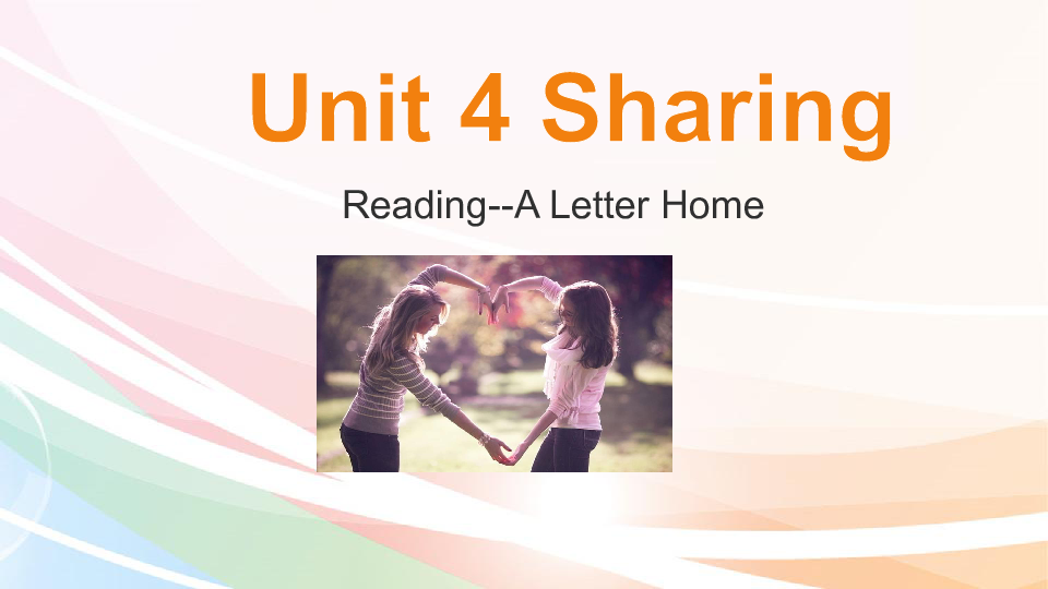 人教版高中英语选修7-unit 4 sharing reading a letter home课件(共