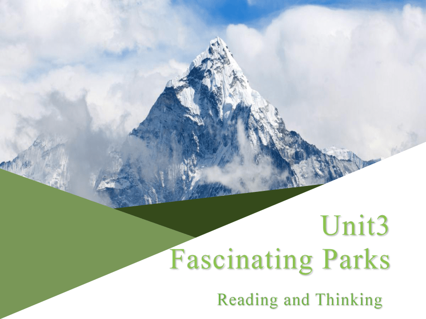 人教版（2019）选择性必修 第一册Unit 3 Fascinating Parks Reading And Thinking 课件(共21张 ...