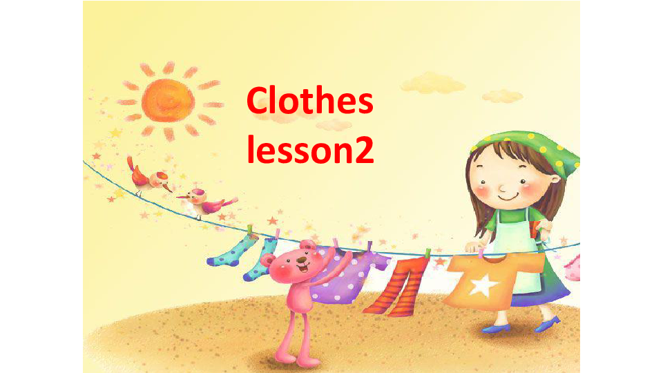 unit 5 clothes lesson 2 课件