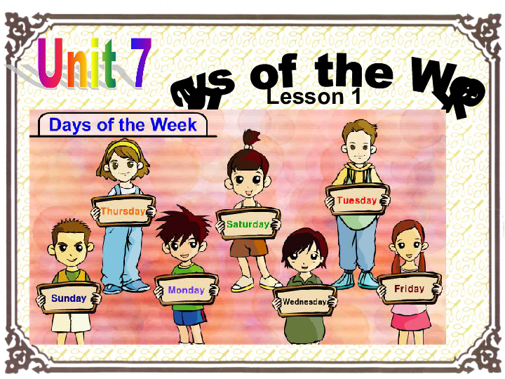 unit 7 days of the week lesson 1 课件