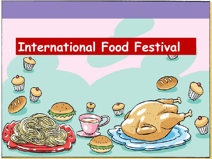 unit9internationalfoodfestival课件6