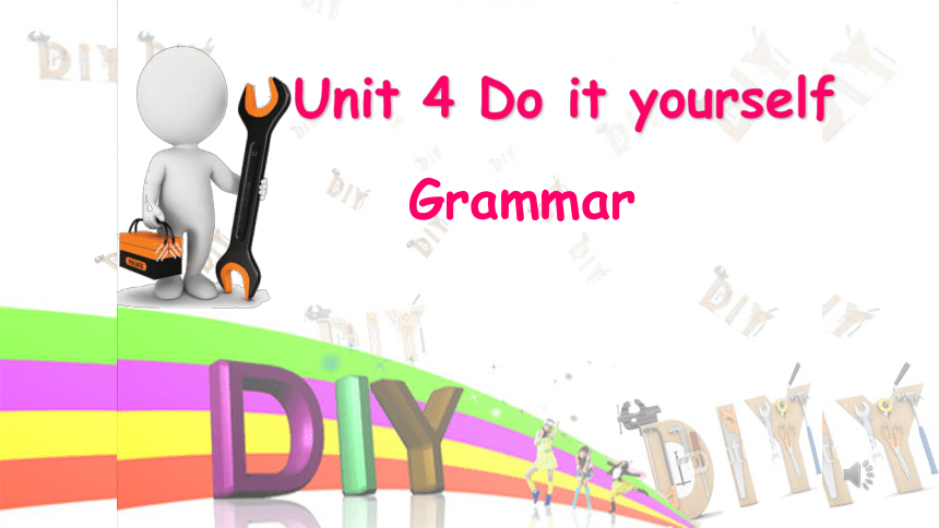 unit 4 do it yourself grammar:giving instructions