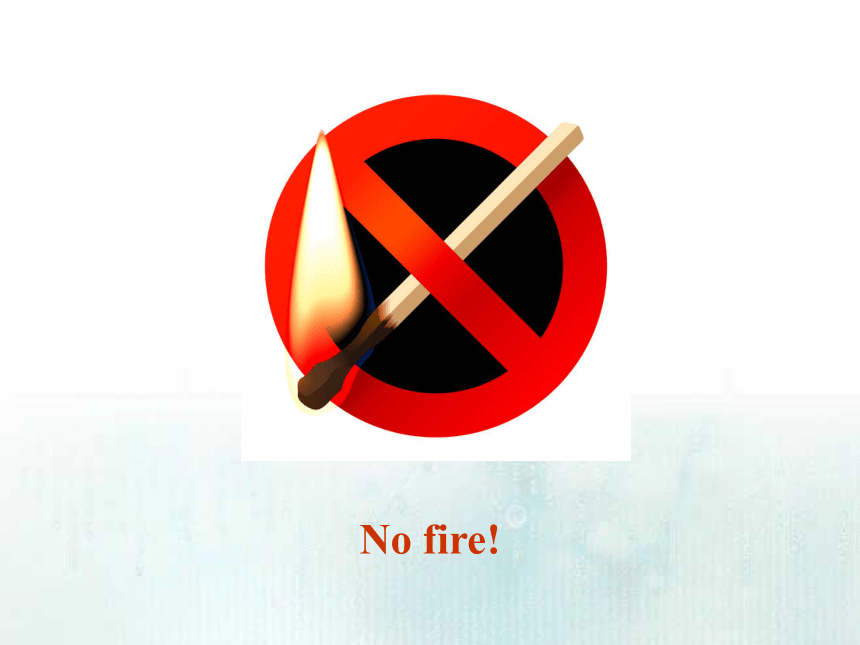 notalking!novisitors!no?fire!nomobilephones!