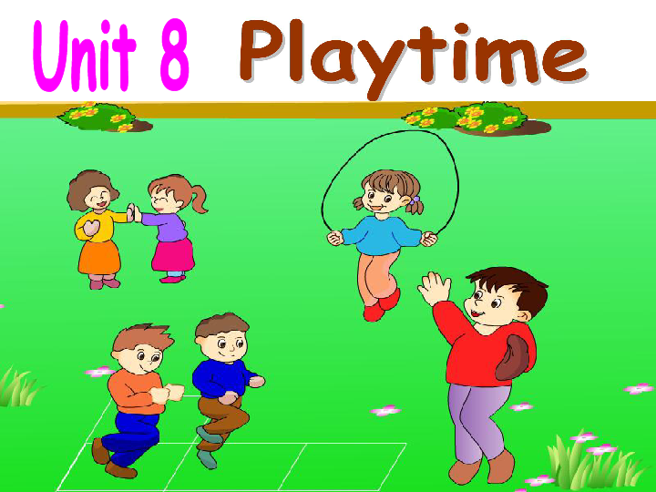 英语三年级上深港版unit8playtime课件1