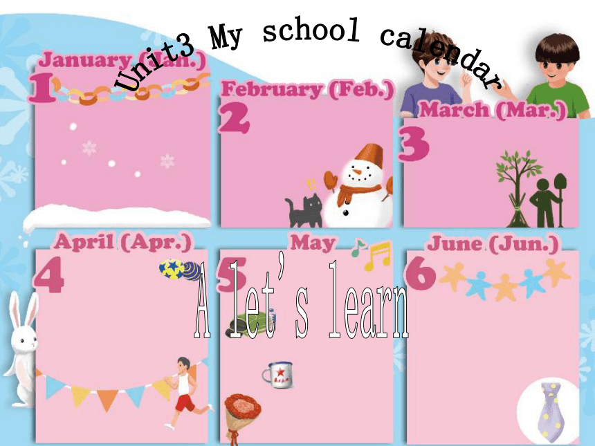 unit3 my school calendar part a let"s learn 课件