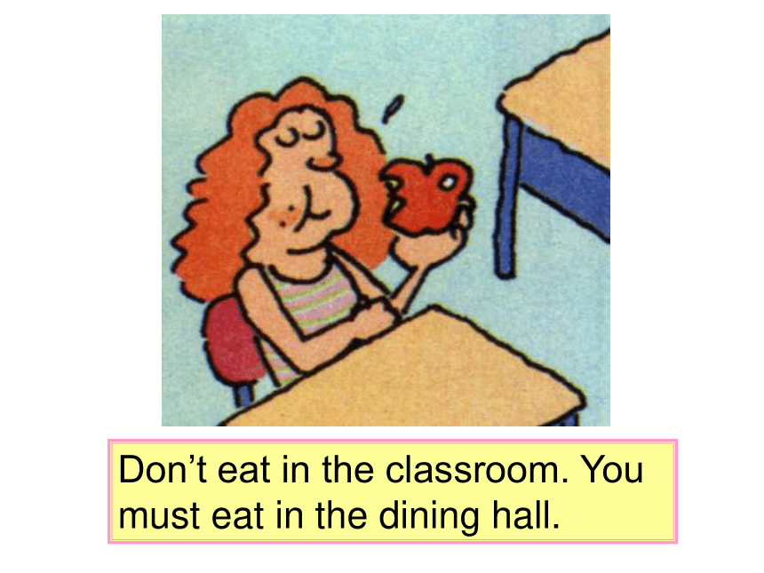 Unit4 Dont Eat In Class 课件（46张ppt）21世纪教育网 二一教育 8662