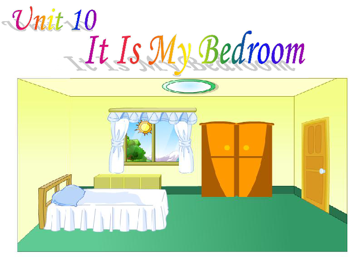 英语三年级下广州版《module4 unit10it is my bedroom》课件3