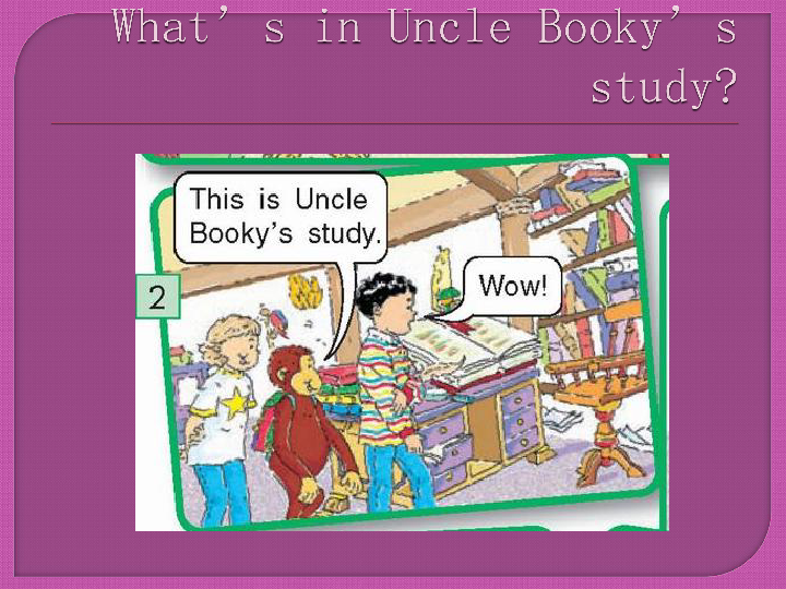 uncle booky,unclebooky 小学 英语 北师大版(一年级起点) 三年级上册 unit 3 uncle booky"s