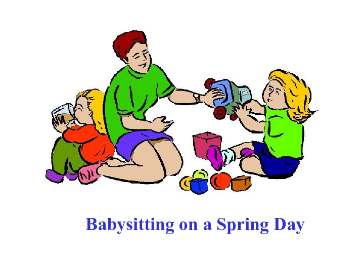 unit 1 spring is coming lesson 5 babysitting on a spring da.