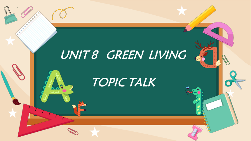 北师大版（2019）必修第三册 Unit 8 Green livingTopic talk语言点课件(共16张PPT)