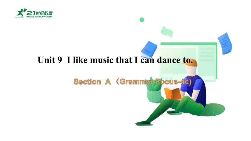 【新课标】Unit 9 SectionA(Grammar-4c)课件（新目标九年级Unit 9 I like music that I can dance to)