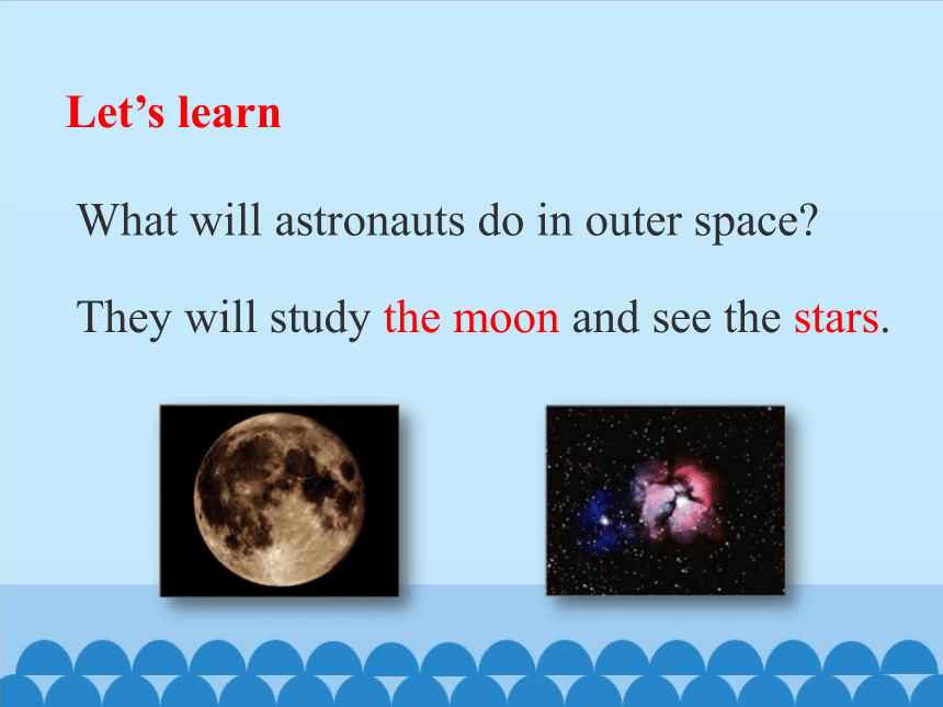 Unit 8 I will study the moon. 课件 (共22张PPT)