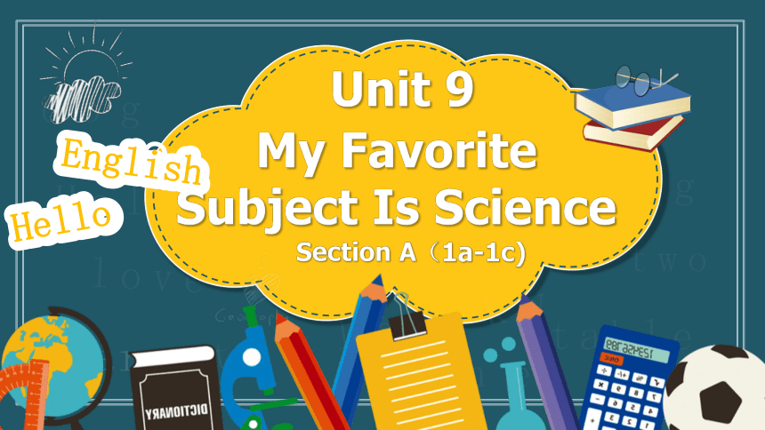 人教版初中英语七年级上册Unit 9 My Favorite Subject Is Science Section A（1a-1c) 课件（共18张PPT 含内嵌音频）