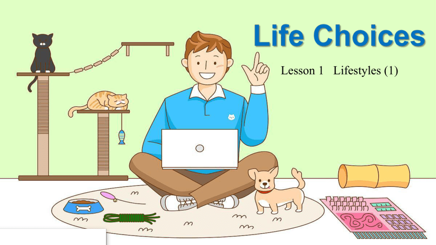 北师大版（2019）  必修第一册  Unit 1 Life Choices  Lesson 1 Lifestyles课件(共15张PPT)