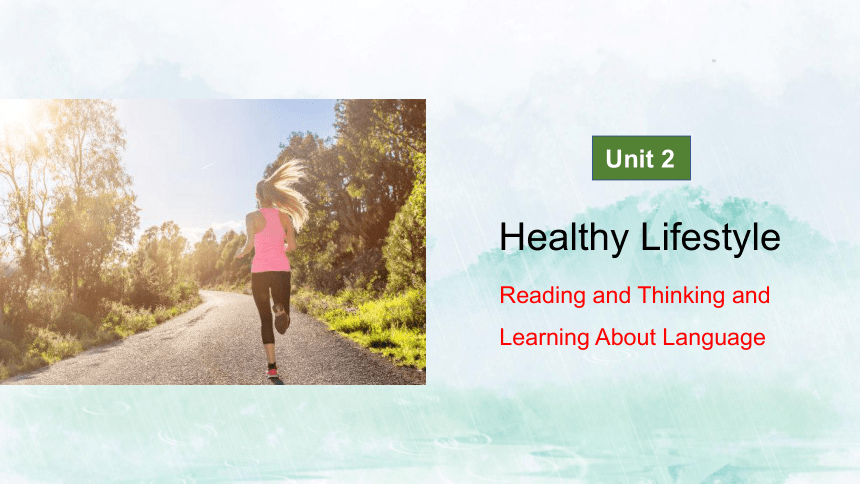 人教版（2019）选择性必修第三册课件 unit2 Healthy Lifestyle Reading and Thinking and Learning About Language课件(共41张P