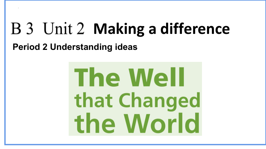 外研版（2019）必修 第三册Unit 2 Making a difference Starting out &understanding idea课件(共15张PPT)