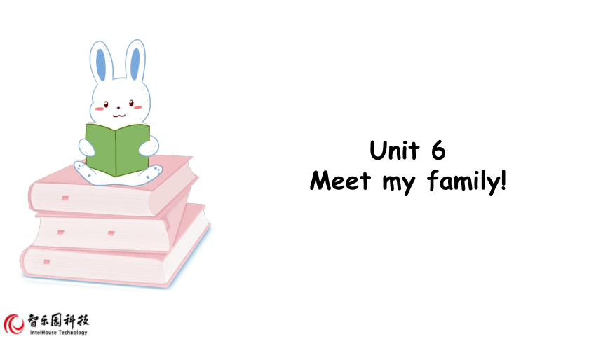 人教版(PEP)四上 Unit 6 Meet my family 第四课时 课件