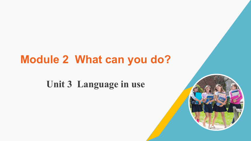 外研版七年级下册Module 2 Unit 3 Language in use课件(共15张PPT)