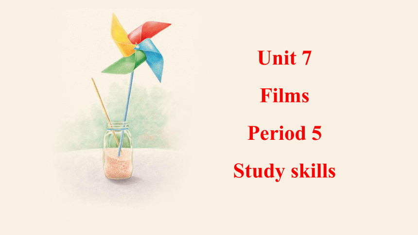 Unit 7  Films Period 5 Study skills   课件 （13张PPT，内嵌音频）2023-2024学年牛津译林版英语九年级上册