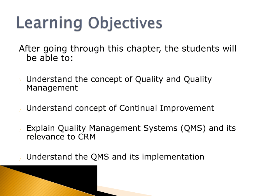 7   Customer Driven Quality and QMS   课件(共24张PPT)- 《客户关系管理（英文版）》同步教学（人民大学版）