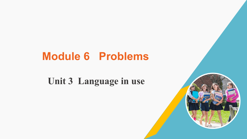外研版九上Module 6 Unit 3 Language in use课件（21张PPT)