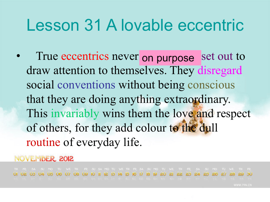 新概念英语第三册 Lesson 31 A lovable eccentric 课件（共44张PPT）
