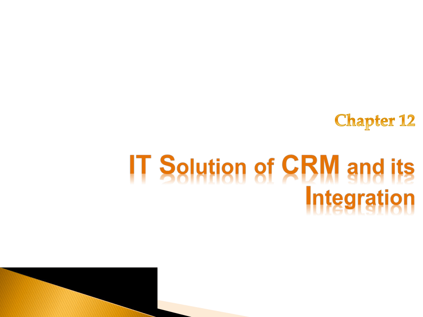 12IT Solution of CRM and its Integration 课件(共26张PPT)- 《客户关系管理（英文版）》同步教学（人民大学版）