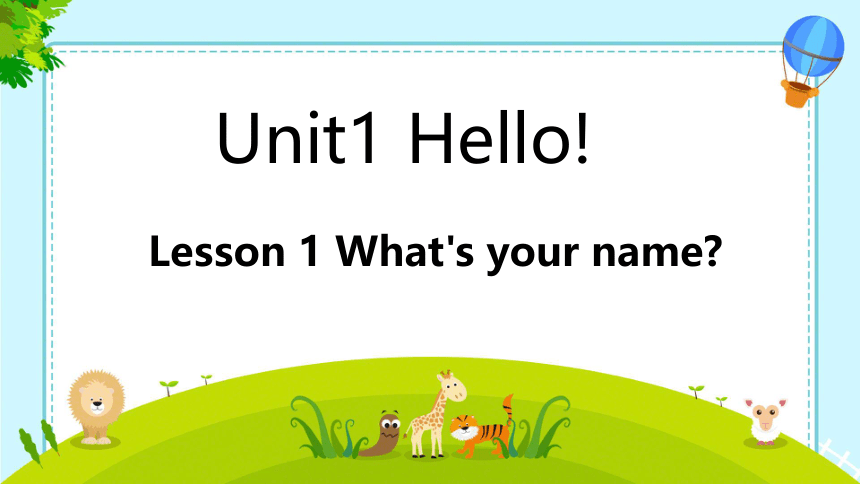 Unit 1 Hello! Lesson 1 课件（希沃版+图片版PPT)