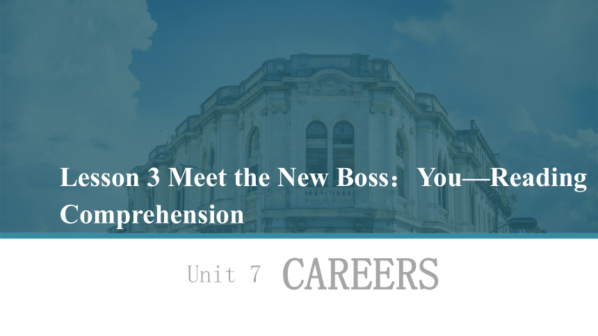 北师大版（2019）选择性必修 第三册Unit 7 Careers Lesson 3 Meet the New Boss：You  课件 (共22张PPT)