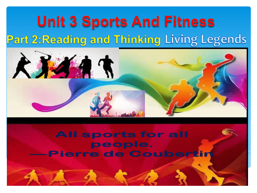 人教版（2019）必修 第一册Unit 3 Sports and Fitness  Reading and Thinking课件(共23张PPT)