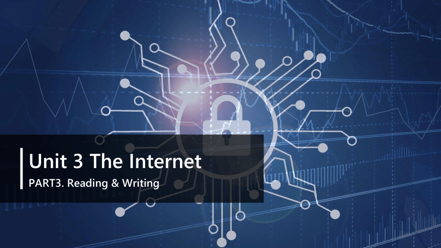 人教版（2019） 必修第二册 Unit 3 The Internet Reading for Writing课件（共43张PPT)