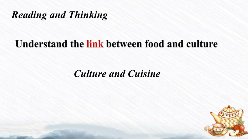 人教版（2019）选择性必修 第二册Unit 3 Food and Culture Reading and Thinking课件(共29张PPT)