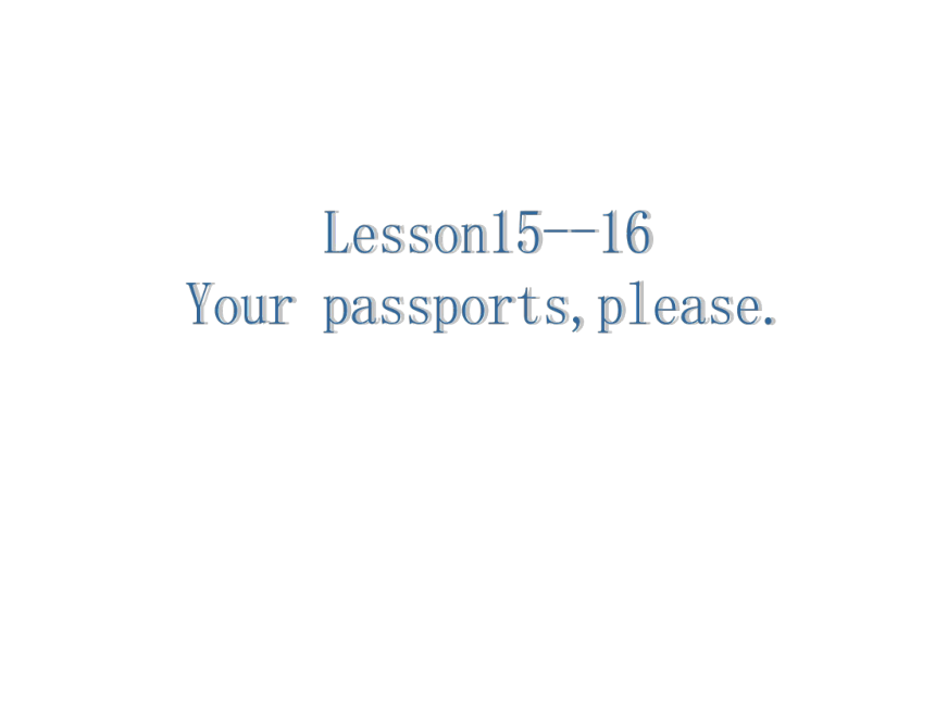 新概念英语第一册 Lesson 15-16 课件（共44张PPT）