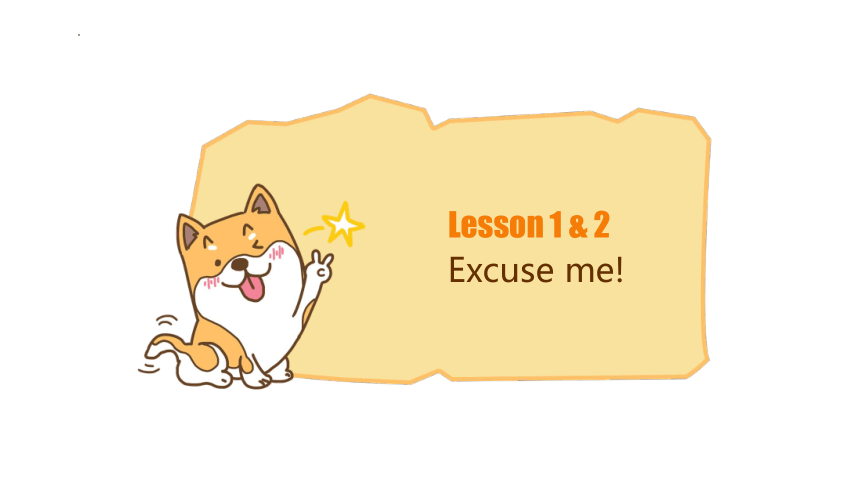 新概念英语第一册-Lesson 01-02 Excuse me!课件(共46张PPT，内嵌音视频)