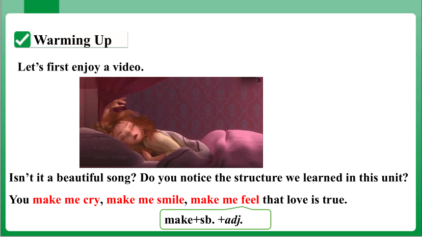 Unit11 SectionA GrammarFocus~4b 课件+内嵌视频【人教九年级Unit 11 Sad movies make me cry】