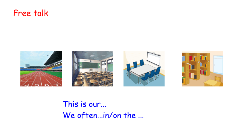 Unit 1 Welcome to our school!Lesson 3 ~ 4课件(共20张PPT)