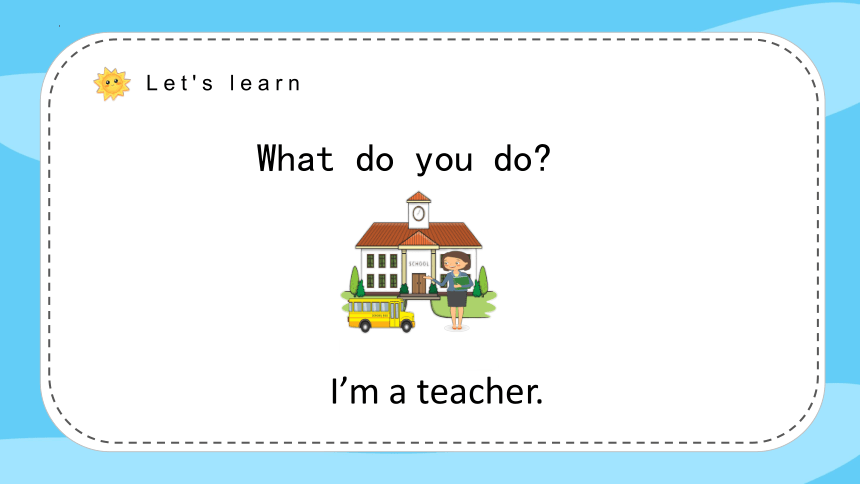 Lesson 5 What do you do？课件(共18张PPT)