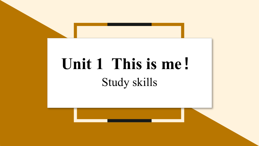 Unit 1 This is me. Period 5 Study skills 2023-2024学年牛津译林版七年级上册 课件 (共21张PPT)