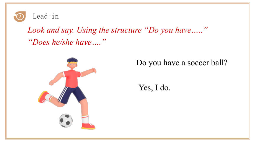 Unit 5 第二课时 Section A（Grammar Focus-3c) 课件【大单元教学】人教版七年级英语上册Unit 5 Do you have a soccer ball