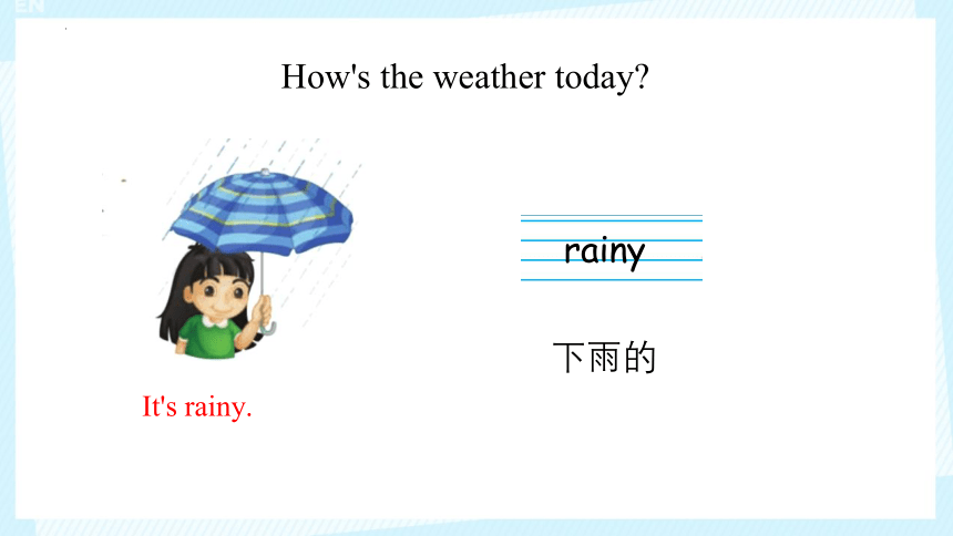 Unit 4 How's the weather today ？Lesson 23    课件  (共23张PPT)