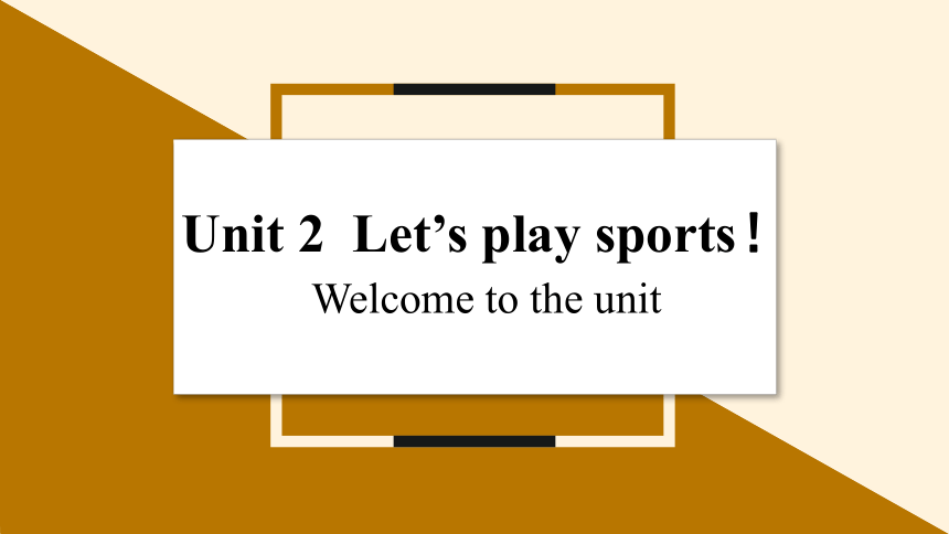 Unit 2 Let's play sports  Period 1 Comic strip & Welcome to the unit课件（19张PPT）