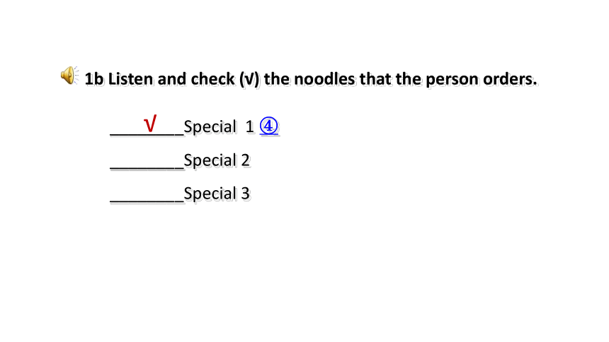 Unit 10 I'd like some noodles Period 1 Section A（1a-2d）课件+嵌入音频(共37张PPT)