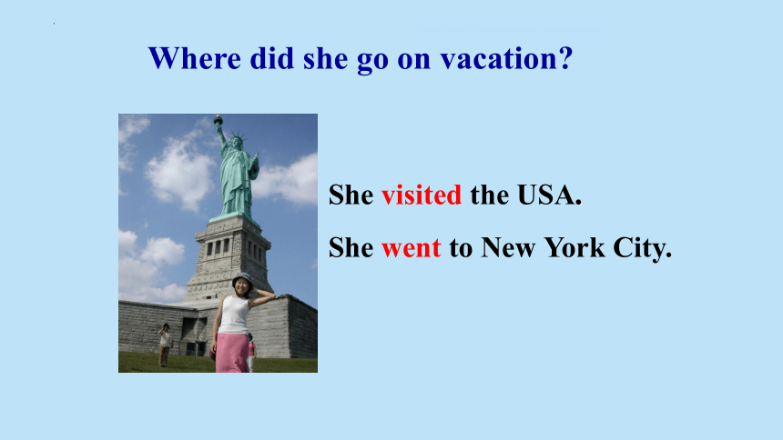 Unit1 Where did you go on vacation SectionA 1a-1c2023-2024学年课件 （21张PPT））