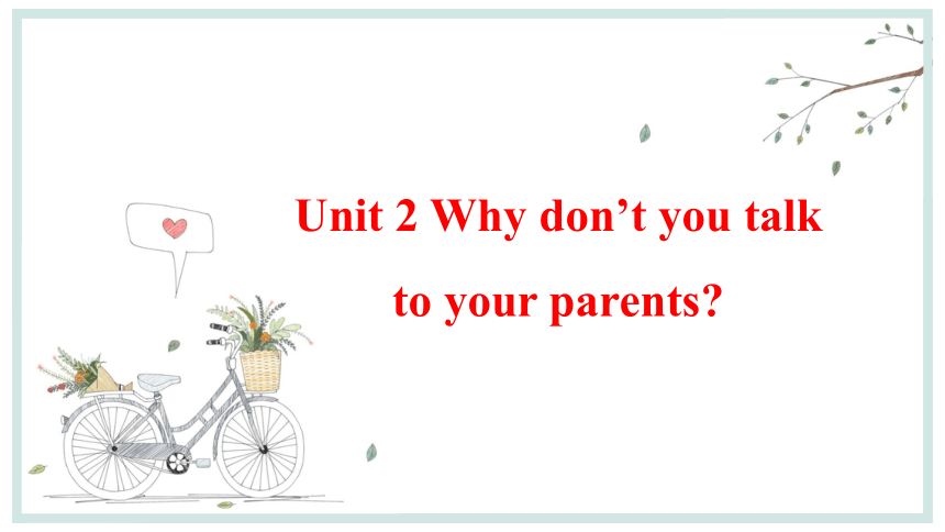 Unit 2 Why don't you talk to your parents复习课件(共24张PPT)鲁教版八年级上册英语