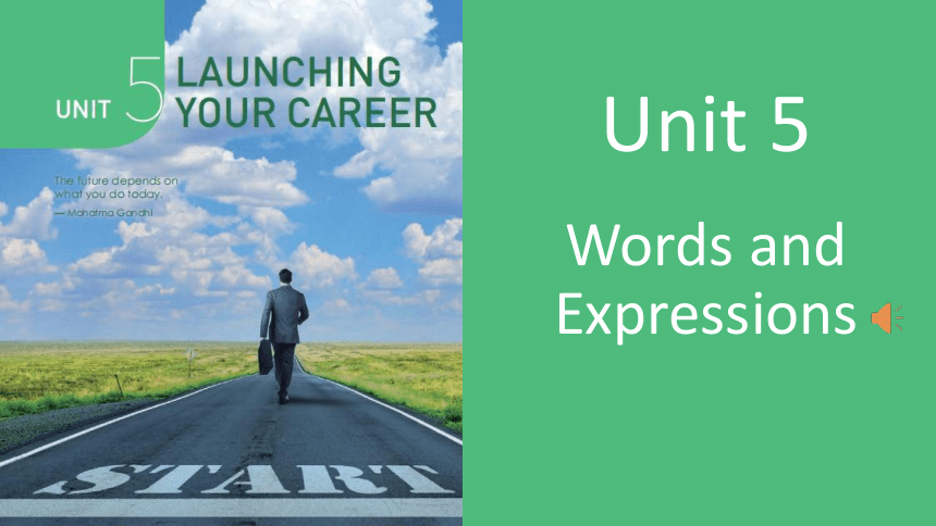 人教版（2019）选择性必修 第四册Unit 5 Launching Your Career单词词汇讲解课件(共38张PPT)