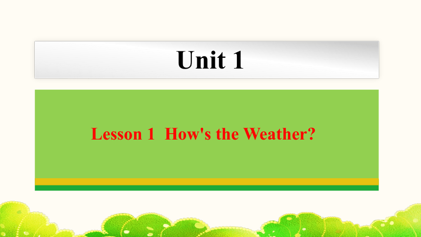 Unit 1 Lesson 1 How's the Weather课件(共24张PPT) 2023-2024学年冀教版英语八年级下册