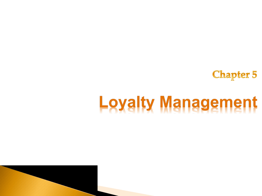 5Loyalty Management 课件(共21张PPT)- 《客户关系管理（英文版）》同步教学（人民大学版）
